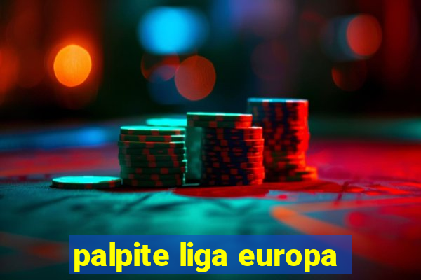 palpite liga europa